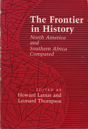 Cover image for The Frontier in history: North America and Southern Africa compared
