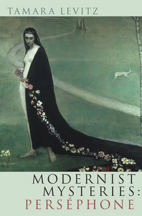 Cover image for Modernist mysteries: Perséphone