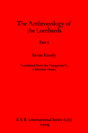 Cover image for The Anthropology of the Lombards, Parts i and ii