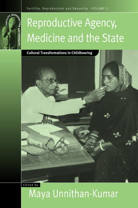Cover image for Reproductive agency, medicine and the state: cultural transformations in childbearing