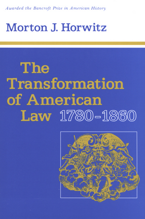 Cover image for The transformation of American law, 1780-1860
