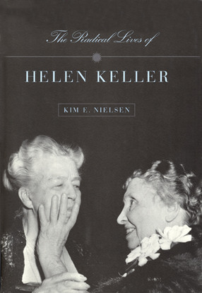 Cover image for The radical lives of Helen Keller