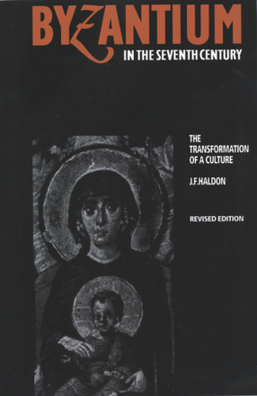 Cover image for Byzantium in the seventh century: the transformation of a culture