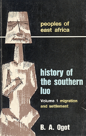 Cover image for History of the southern Luo, Volume 1: migration and settlement