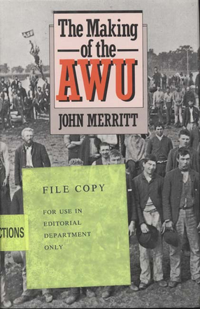 Cover image for The making of the AWU