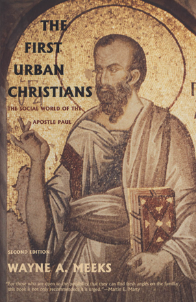Cover image for The First Urban Christians: The Social World of the Apostle Paul