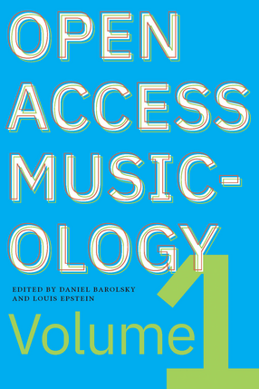 Cover image for Open Access Musicology, Volume One