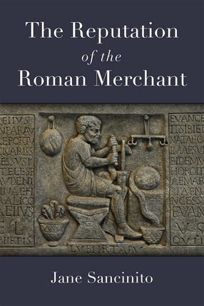 Cover image for The Reputation of the Roman Merchant