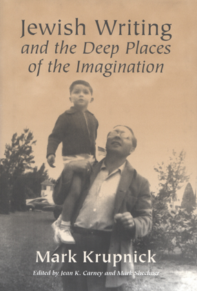 Cover image for Jewish writing and the deep places of the imagination