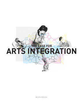 Cover image for The Case for Arts Integration: Workbook