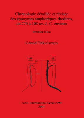 Cover image for Chronologie détaillée et révisée des éponymes amphoriques rhodiens, de 270 à 108 av. J.-C. environ