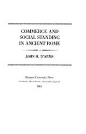 Cover image for Commerce and social standing in ancient Rome