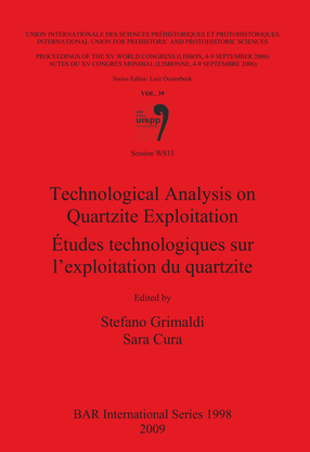 Cover image for Technological Analysis on Quartzite Exploitation / Études technologiques sur l&#39;exploitation du quartzite