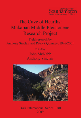 Cover image for The Cave of Hearths: Makapan Middle Pleistocene Research Project: Field research by Anthony Sinclair and Patrick Quinney, 1996-2001