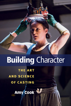 Cover image for Building Character: The Art and Science of Casting