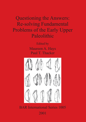 Cover image for Questioning the Answers: Re-solving Fundamental Problems of the Early Upper Paleolithic