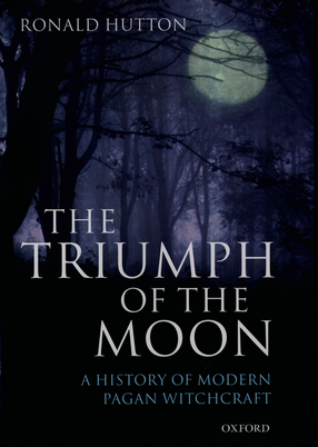 Cover image for The triumph of the moon: a history of modern pagan witchcraft