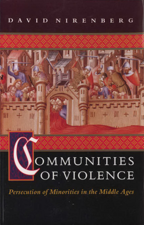 Cover image for Communities of violence: persecution of minorities in the Middle Ages