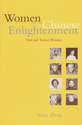 Cover image for Women in the Chinese enlightenment: oral and textual histories