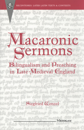 Cover image for Macaronic sermons: bilingualism and preaching in late-medieval England