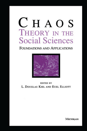 Cover image for Chaos Theory in the Social Sciences: Foundations and Applications
