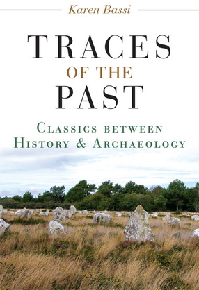 Cover image for Traces of the Past: Classics between History and Archaeology