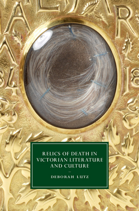 Cover image for Relics of Death in Victorian Literature and Culture