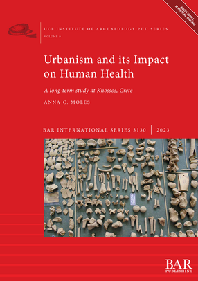 Cover image for Urbanism and its Impact on Human Health: A long-term study at Knossos, Crete