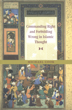 Cover image for Commanding right and forbidding wrong in Islamic thought