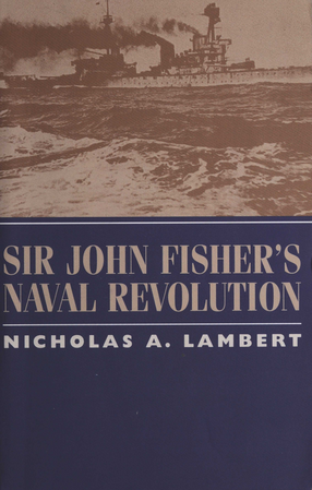 Cover image for Sir John Fisher&#39;s Naval Revolution