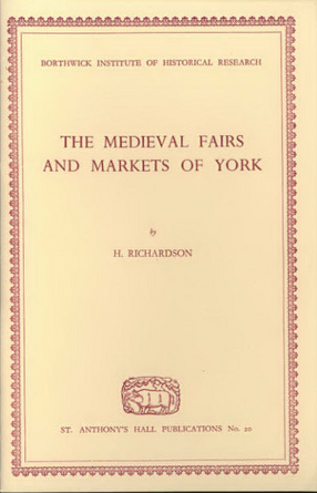 Cover image for The medieval fairs and markets of York
