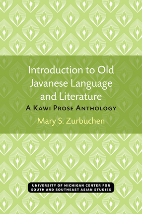 Cover image for Introduction to Old Javanese Language and Literature: A Kawi Prose Anthology