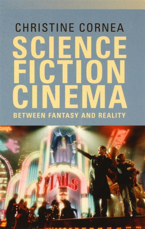 Cover image for Science fiction cinema: between fantasy and reality