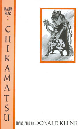 Cover image for Major plays of Chikamatsu