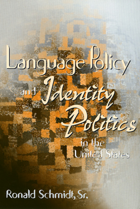 Cover image for Language Policy and Identity Politics in the United States