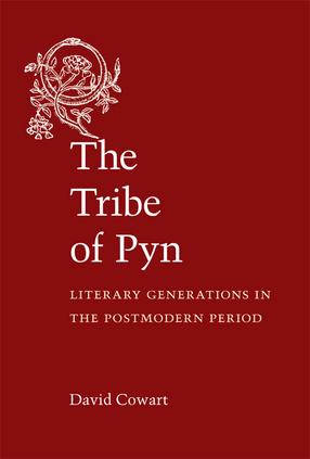 Cover image for The Tribe of Pyn: Literary Generations in the Postmodern Period