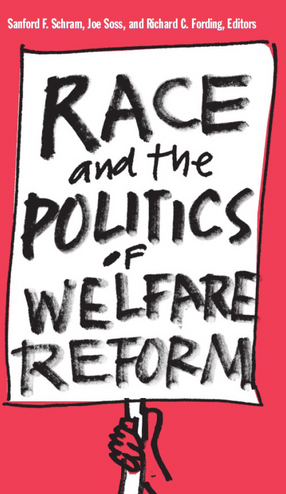 Cover image for Race and the Politics of Welfare Reform