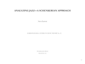 Cover image for Analyzing jazz: a Schenkerian approach