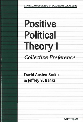 Cover image for Positive Political Theory I: Collective Preference