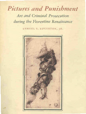Cover image for Pictures and punishment: art and criminal prosecution during the Florentine Renaissance