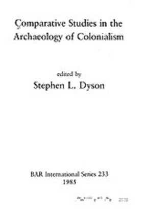 Cover image for Comparative studies in the archaeology of colonialism