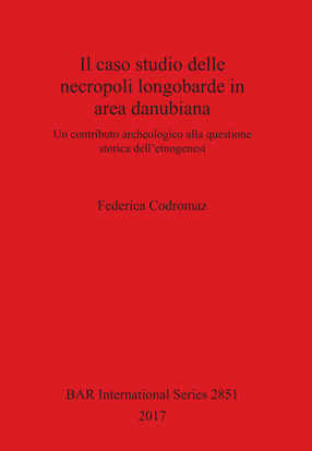 Cover image for Il caso studio delle necropoli longobarde in area danubiana: Un contributo archeologico alla questione storica dell&#39;etnogenesi