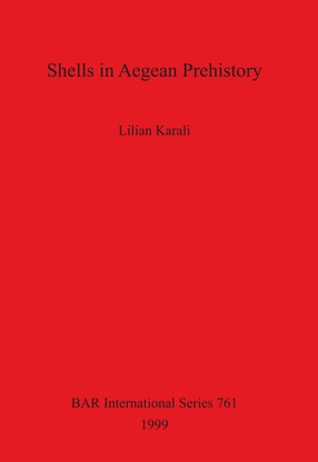Cover image for Shells in Aegean Prehistory