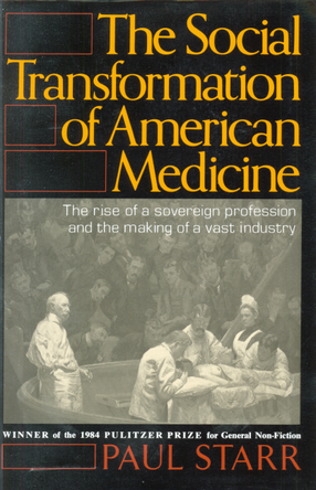 Cover image for The Social Transformation of American Medicine