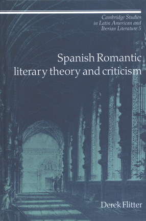 Cover image for Spanish Romantic literary theory and criticism
