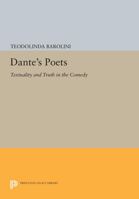 Cover image for Dante&#39;s poets: textuality and truth in the Comedy