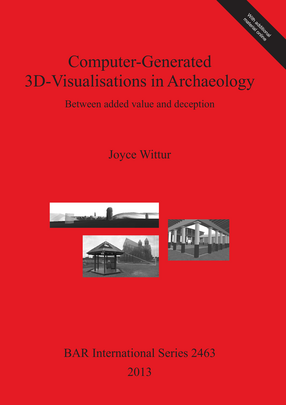 Cover image for Computer-Generated 3D-Visualisations in Archaeology: Between added value and deception