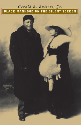 Cover image for Black Manhood on the Silent Screen