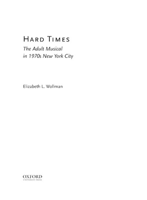 Cover image for Hard times: the adult musical in 1970s New York City