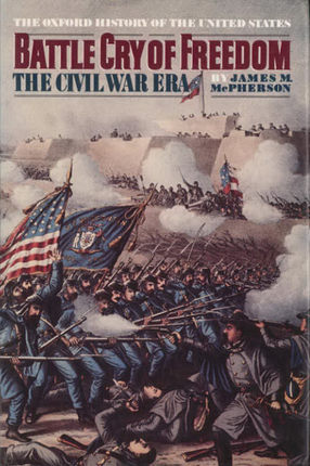 Cover image for Battle cry of freedom: the Civil War era